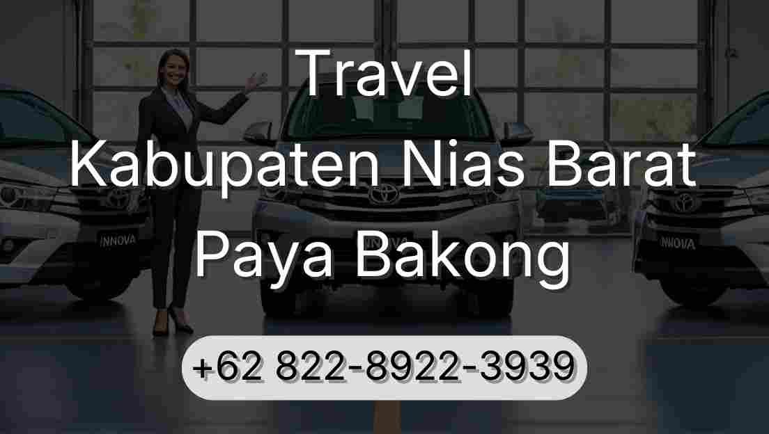 Travel Kabupaten Nias Barat Paya Bakong