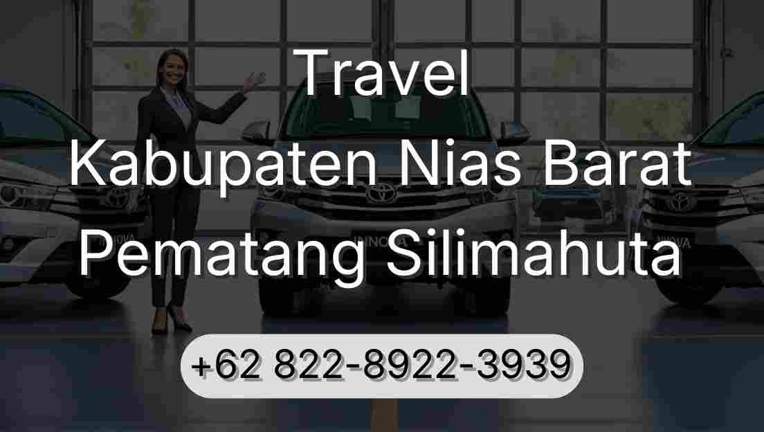 Travel Kabupaten Nias Barat Pematang Silimahuta