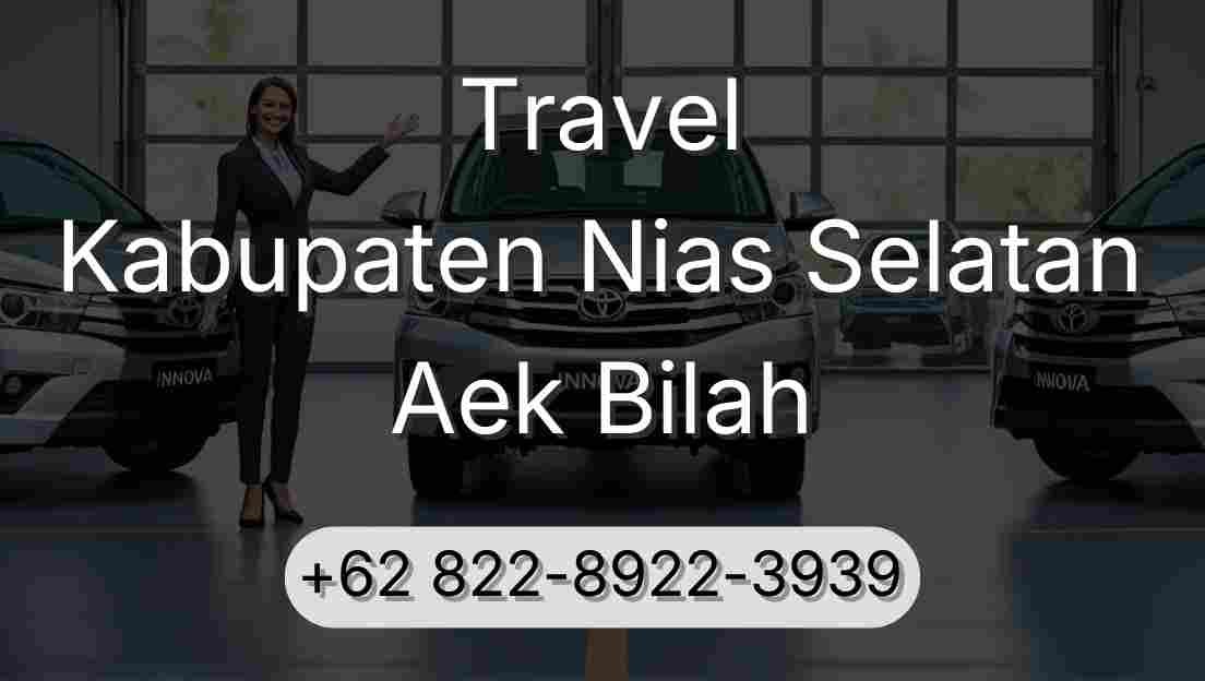 Travel Kabupaten Nias Selatan Aek Bilah