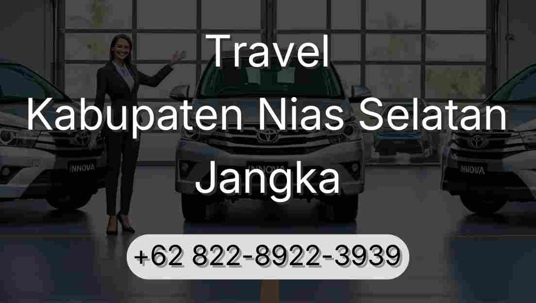 Travel Kabupaten Nias Selatan Jangka
