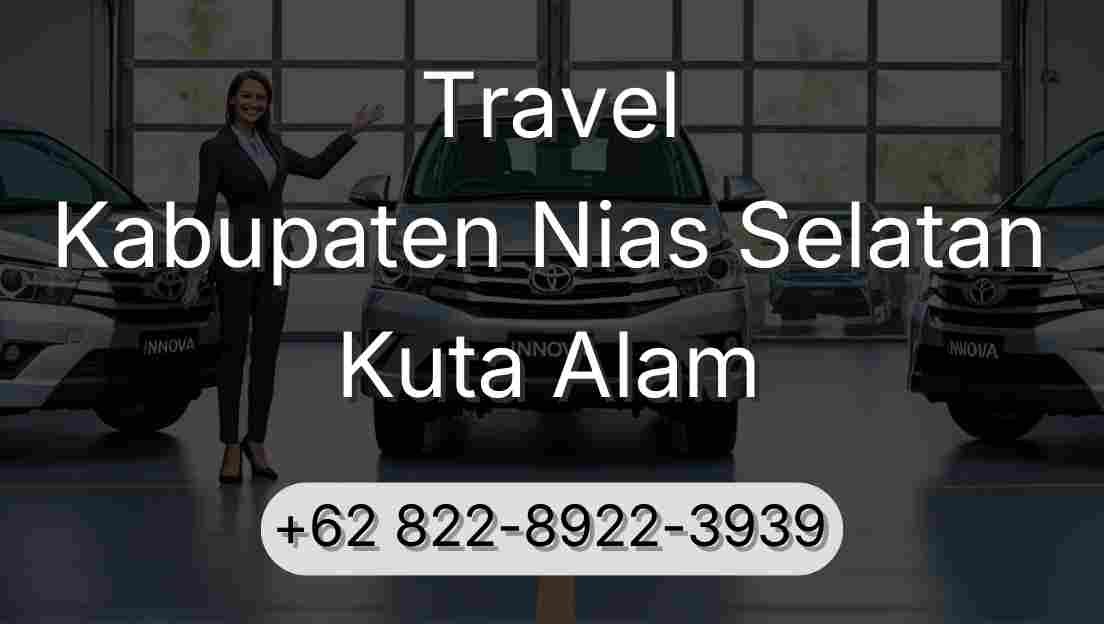 Travel Kabupaten Nias Selatan Kuta Alam