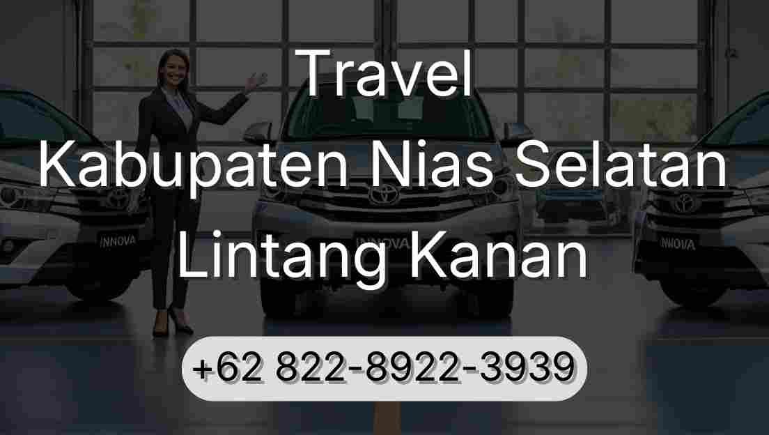 Travel Kabupaten Nias Selatan Lintang Kanan