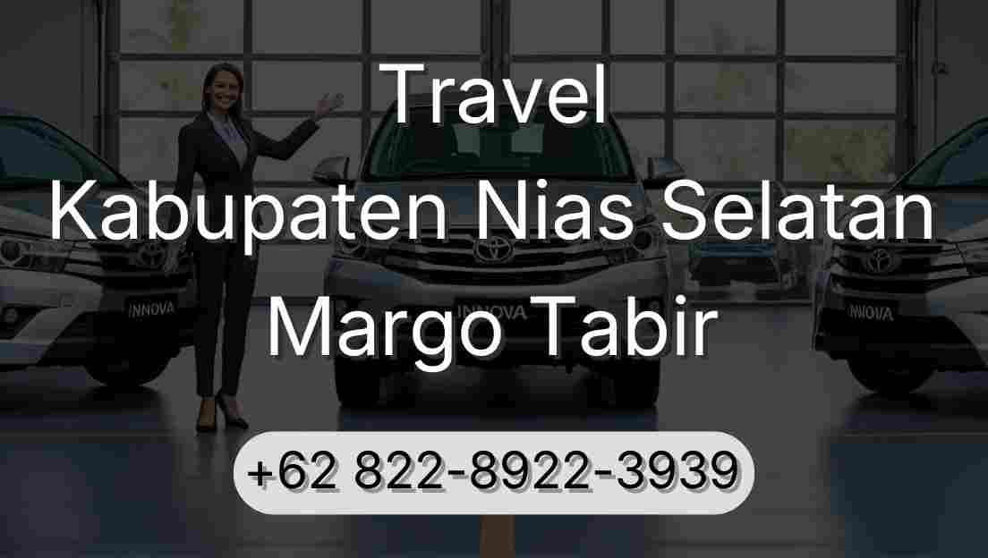 Travel Kabupaten Nias Selatan Margo Tabir