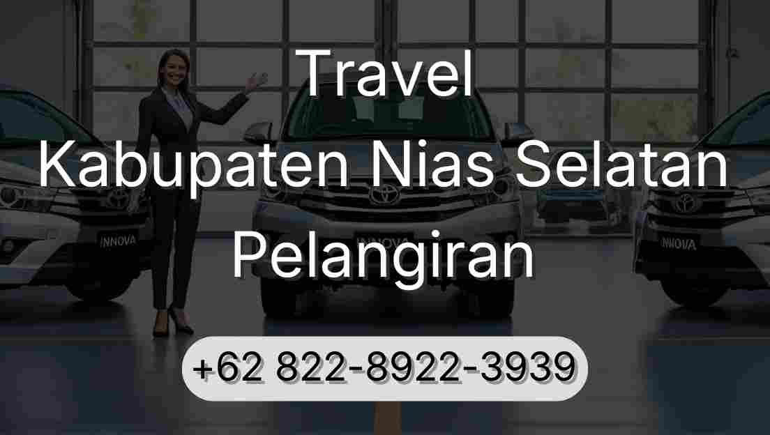 Travel Kabupaten Nias Selatan Pelangiran
