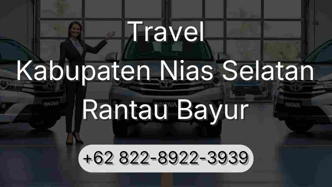 Travel Kabupaten Nias Selatan Rantau Bayur