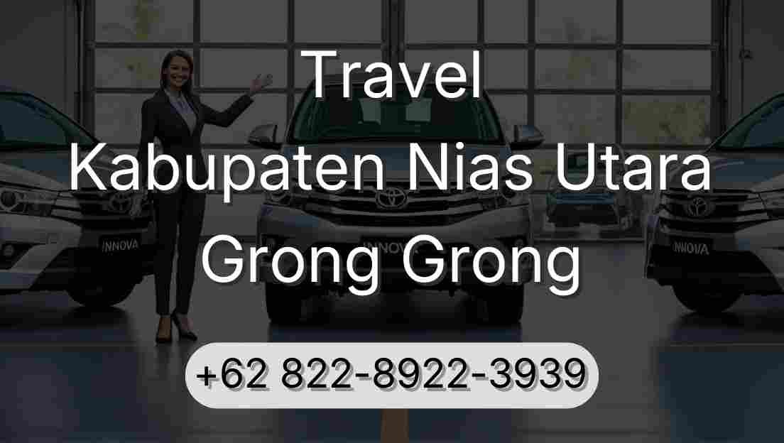 Travel Kabupaten Nias Utara Grong Grong