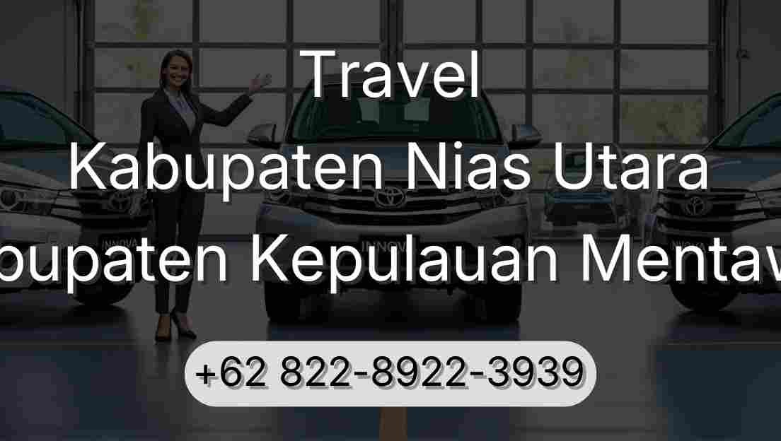 Travel Kabupaten Nias Utara Kabupaten Kepulauan Mentawai