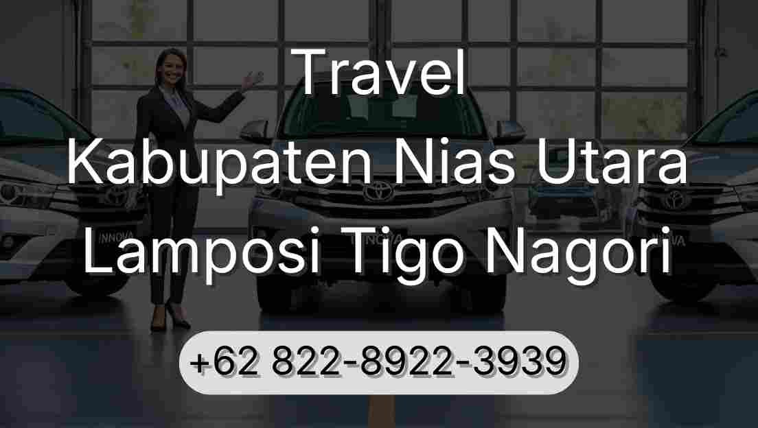 Travel Kabupaten Nias Utara Lamposi Tigo Nagori