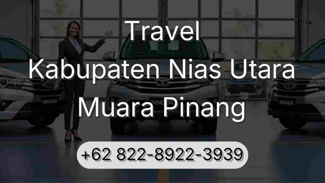 Travel Kabupaten Nias Utara Muara Pinang