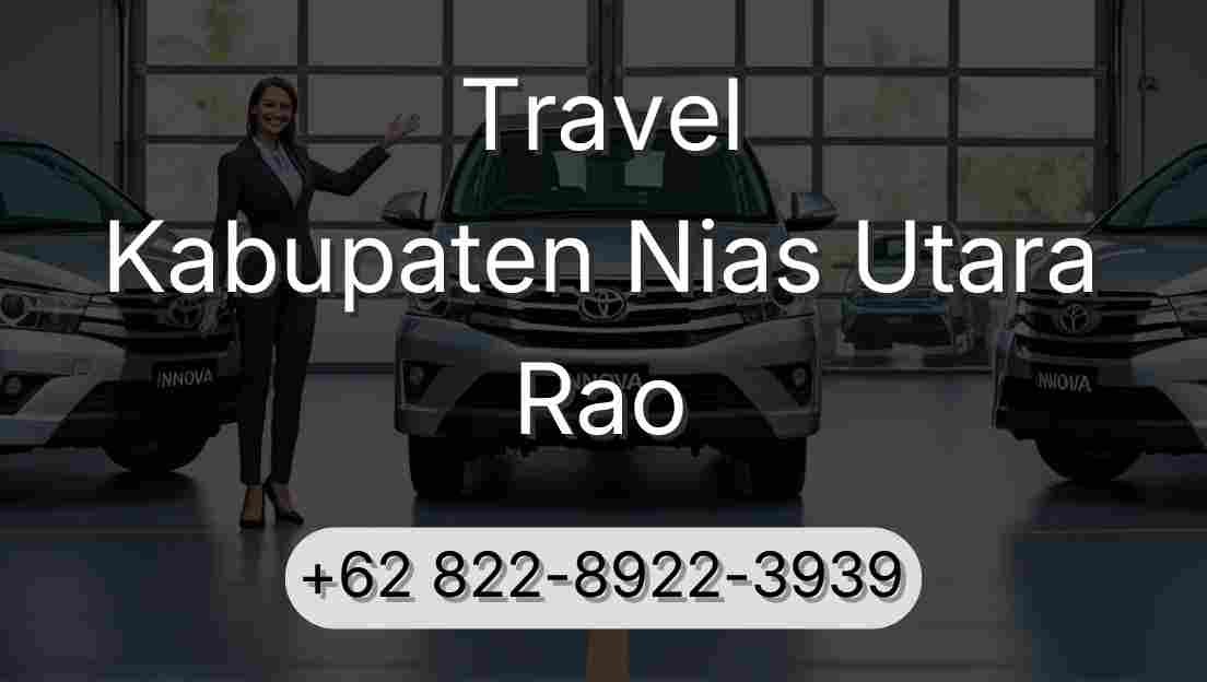 Travel Kabupaten Nias Utara Rao