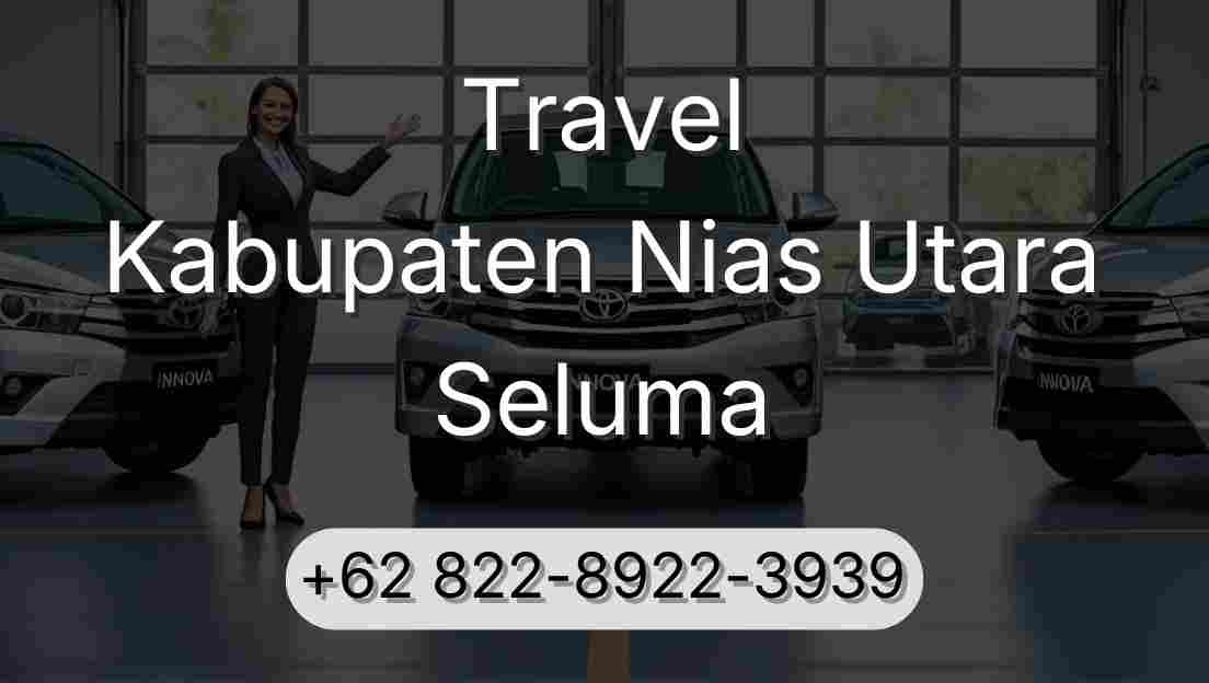 Travel Kabupaten Nias Utara Seluma
