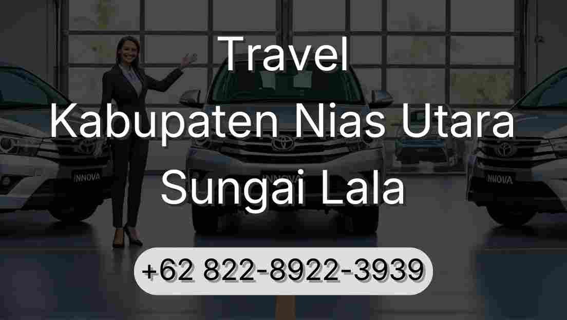 Travel Kabupaten Nias Utara Sungai Lala