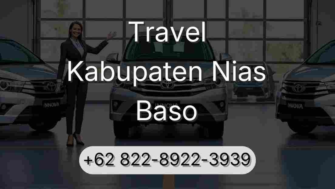 Travel Kabupaten Nias Baso