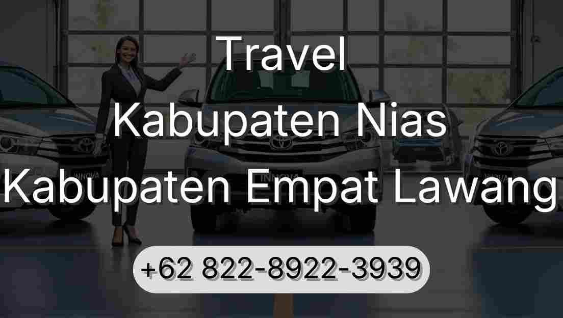 Travel Kabupaten Nias Kabupaten Empat Lawang