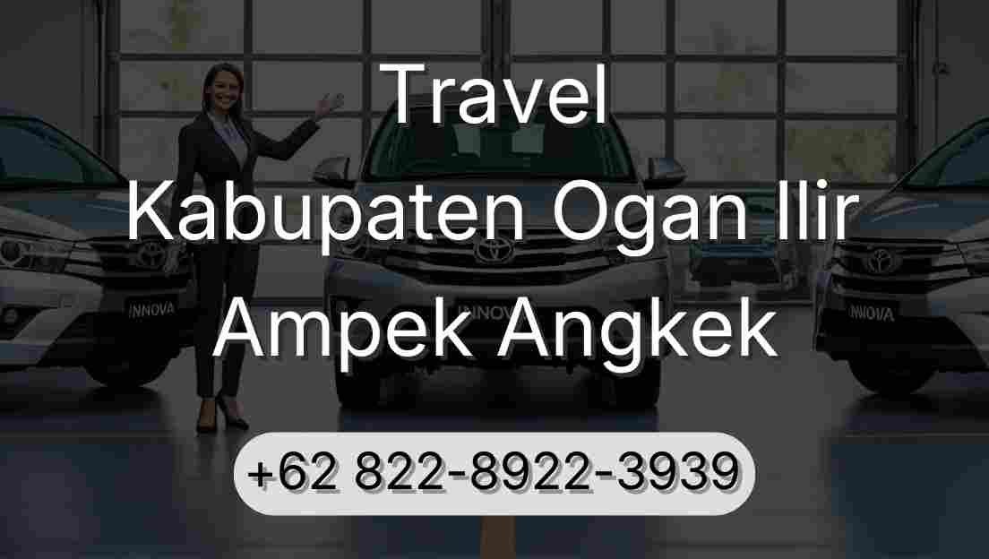 Travel Kabupaten Ogan Ilir Ampek Angkek