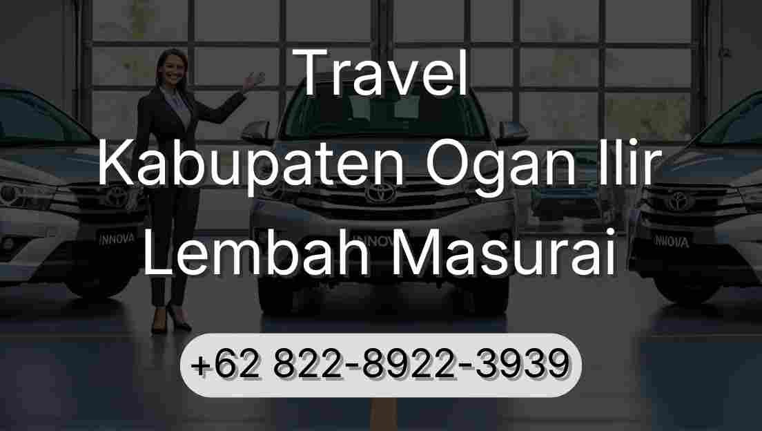Travel Kabupaten Ogan Ilir Lembah Masurai