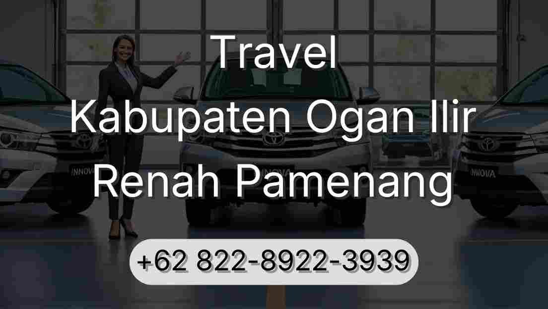 Travel Kabupaten Ogan Ilir Renah Pamenang