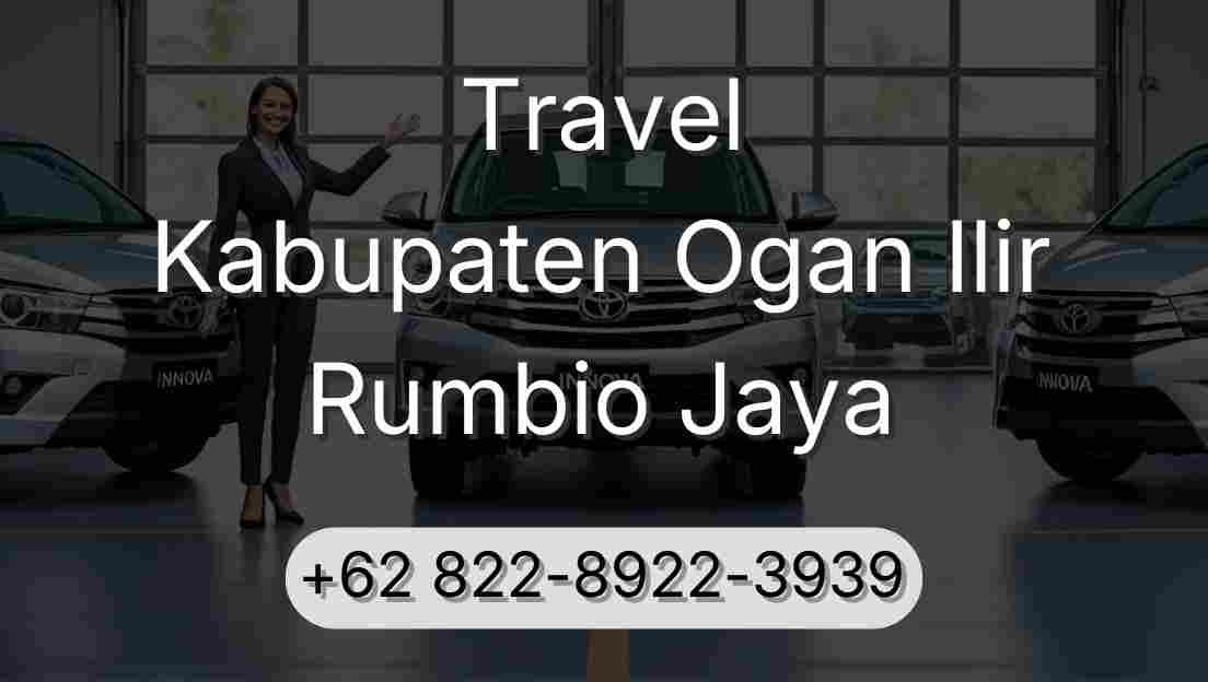 Travel Kabupaten Ogan Ilir Rumbio Jaya