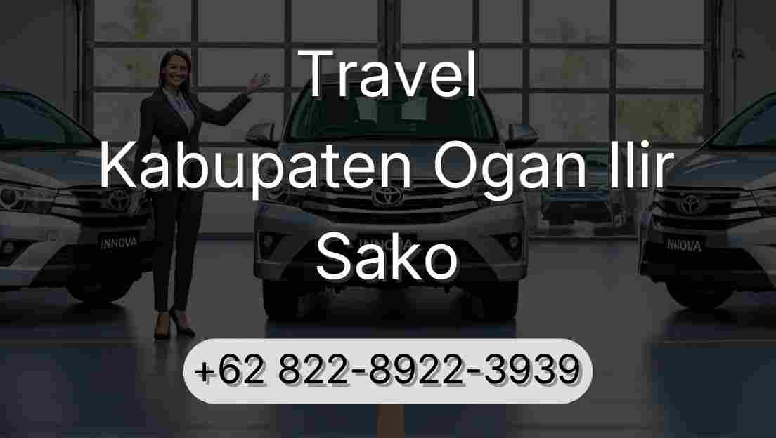 Travel Kabupaten Ogan Ilir Sako