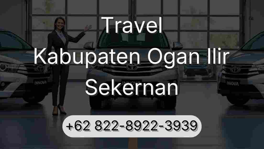 Travel Kabupaten Ogan Ilir Sekernan