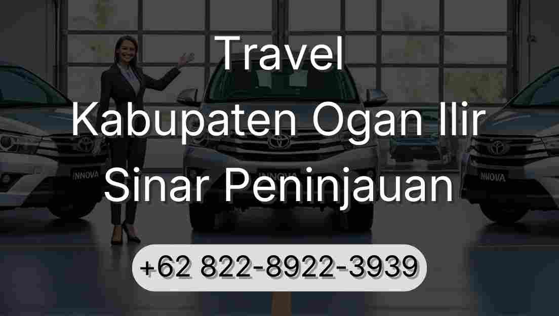 Travel Kabupaten Ogan Ilir Sinar Peninjauan