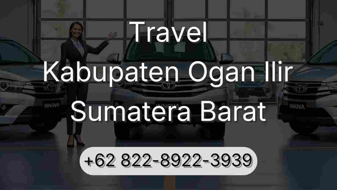 Travel Kabupaten Ogan Ilir Sumatera Barat