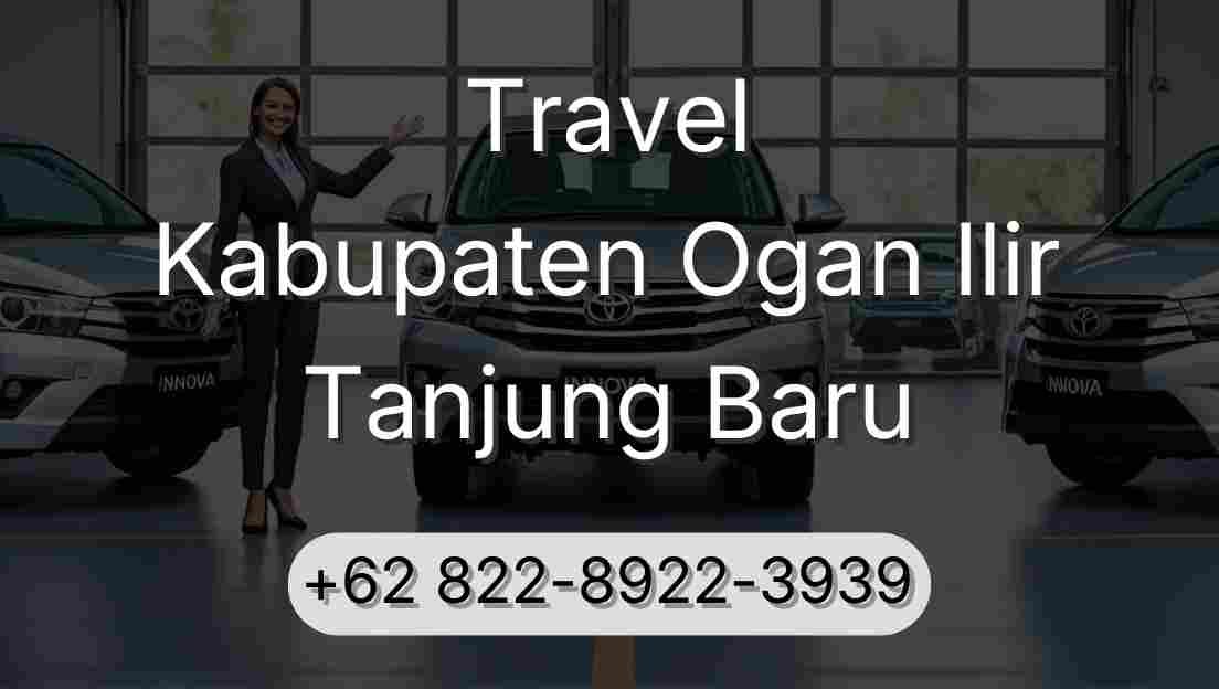 Travel Kabupaten Ogan Ilir Tanjung Baru