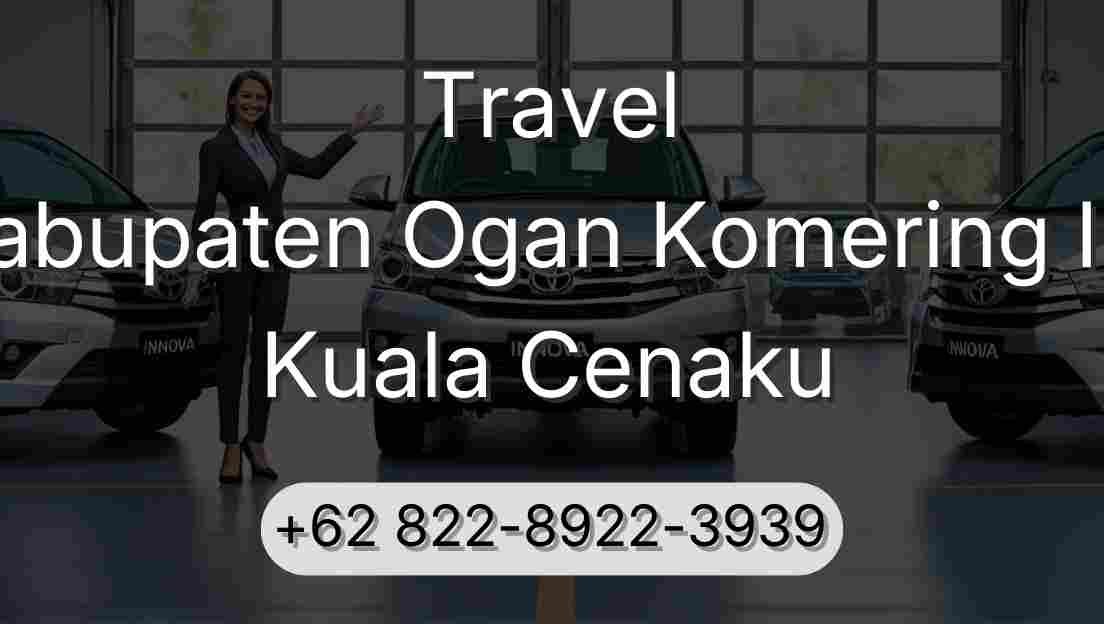 Travel Kabupaten Ogan Komering Ilir Kuala Cenaku