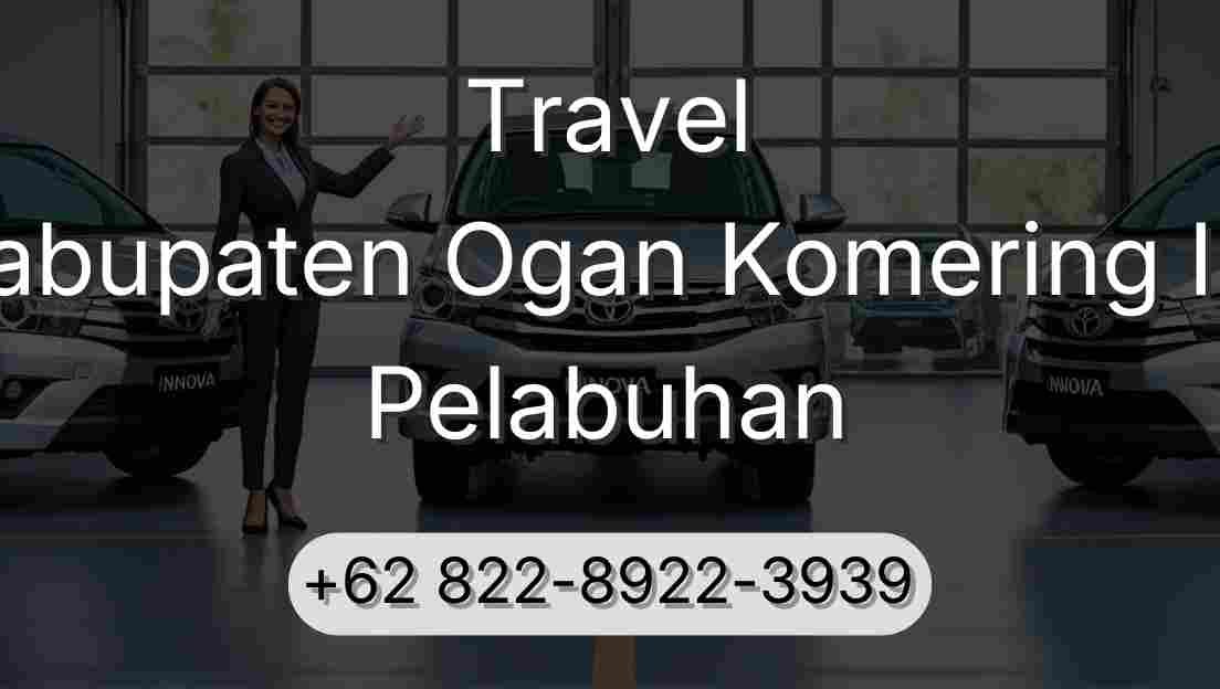 Travel Kabupaten Ogan Komering Ilir Pelabuhan
