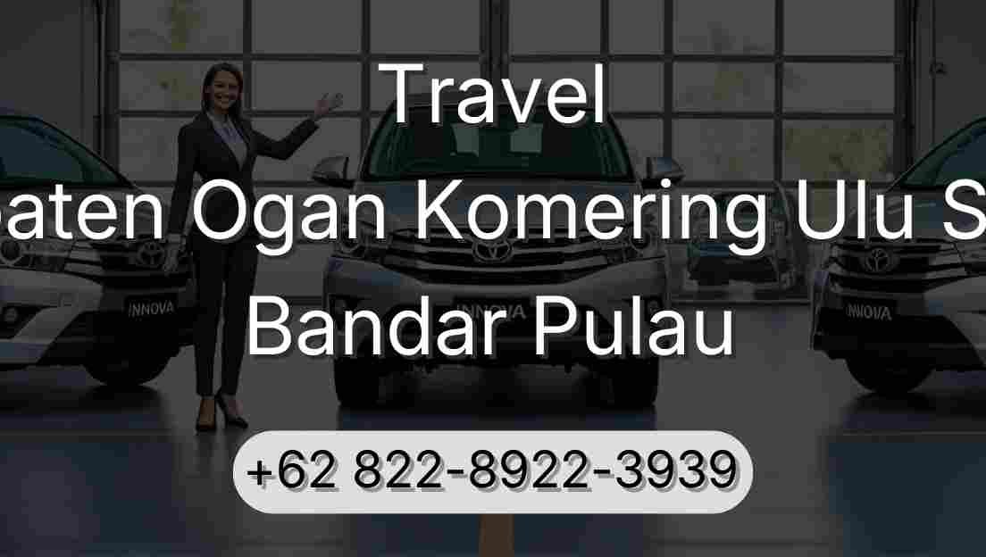 Travel Kabupaten Ogan Komering Ulu Selatan Bandar Pulau