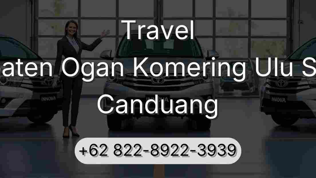 Travel Kabupaten Ogan Komering Ulu Selatan Canduang
