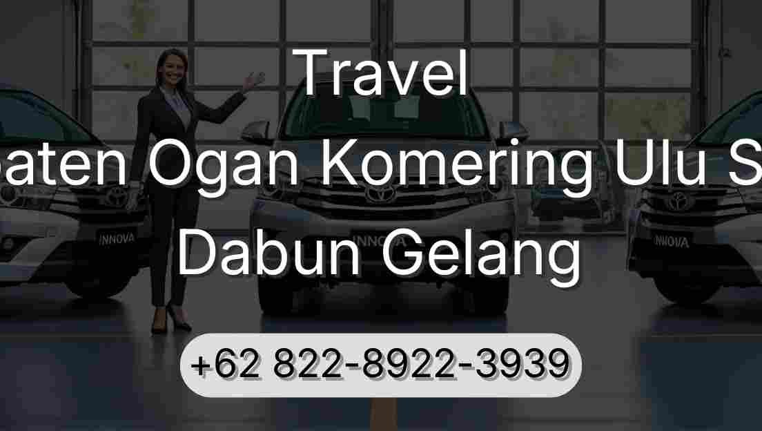 Travel Kabupaten Ogan Komering Ulu Selatan Dabun Gelang