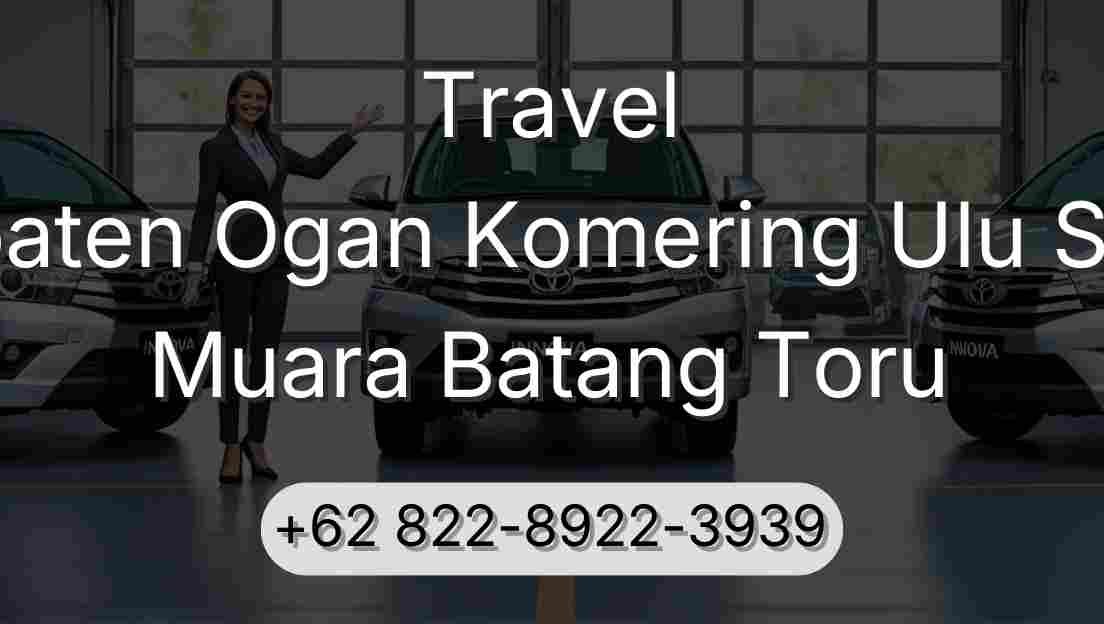 Travel Kabupaten Ogan Komering Ulu Selatan Muara Batang Toru