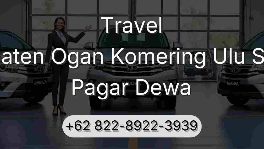 Travel Kabupaten Ogan Komering Ulu Selatan Pagar Dewa