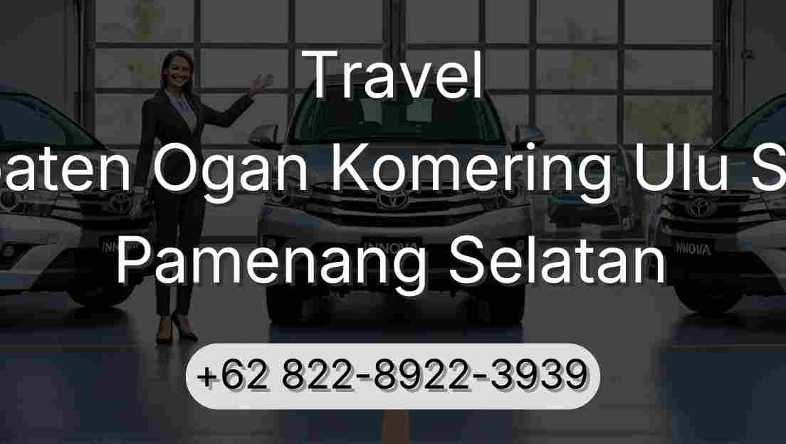 Travel Kabupaten Ogan Komering Ulu Selatan Pamenang Selatan