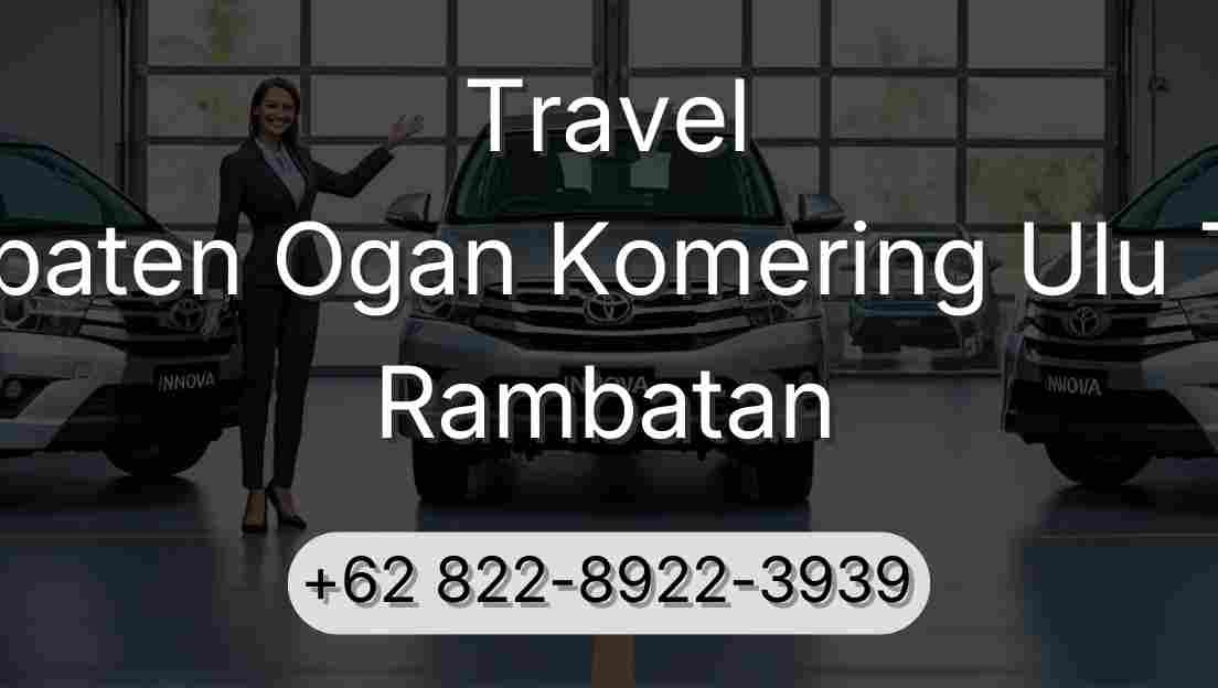 Travel Kabupaten Ogan Komering Ulu Timur Rambatan