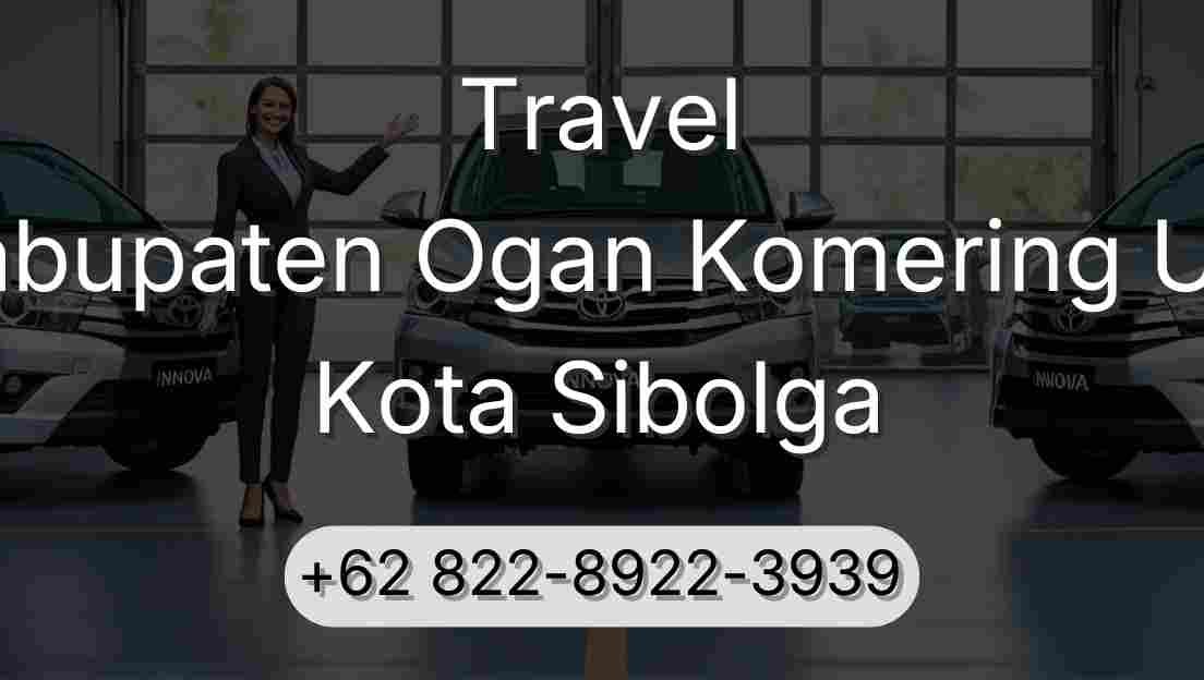 Travel Kabupaten Ogan Komering Ulu Kota Sibolga