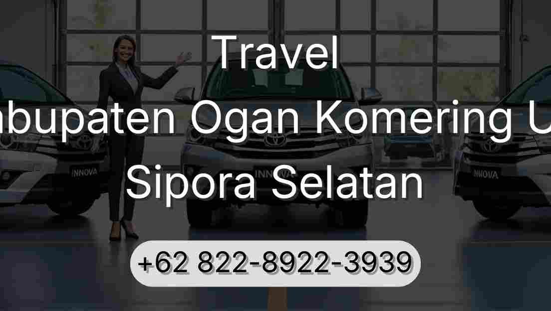 Travel Kabupaten Ogan Komering Ulu Sipora Selatan