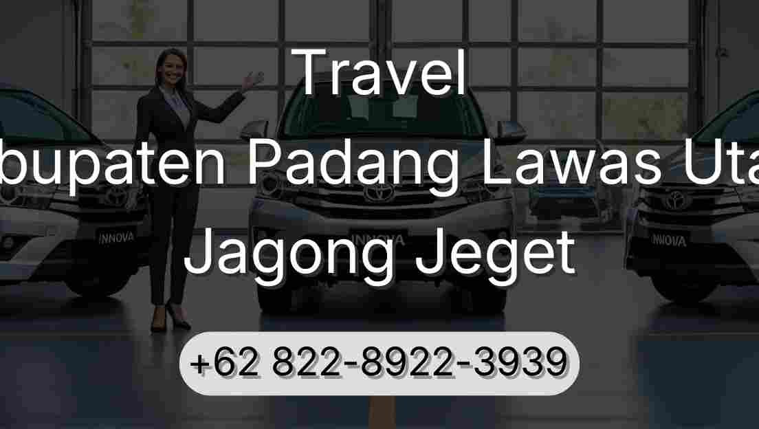 Travel Kabupaten Padang Lawas Utara Jagong Jeget