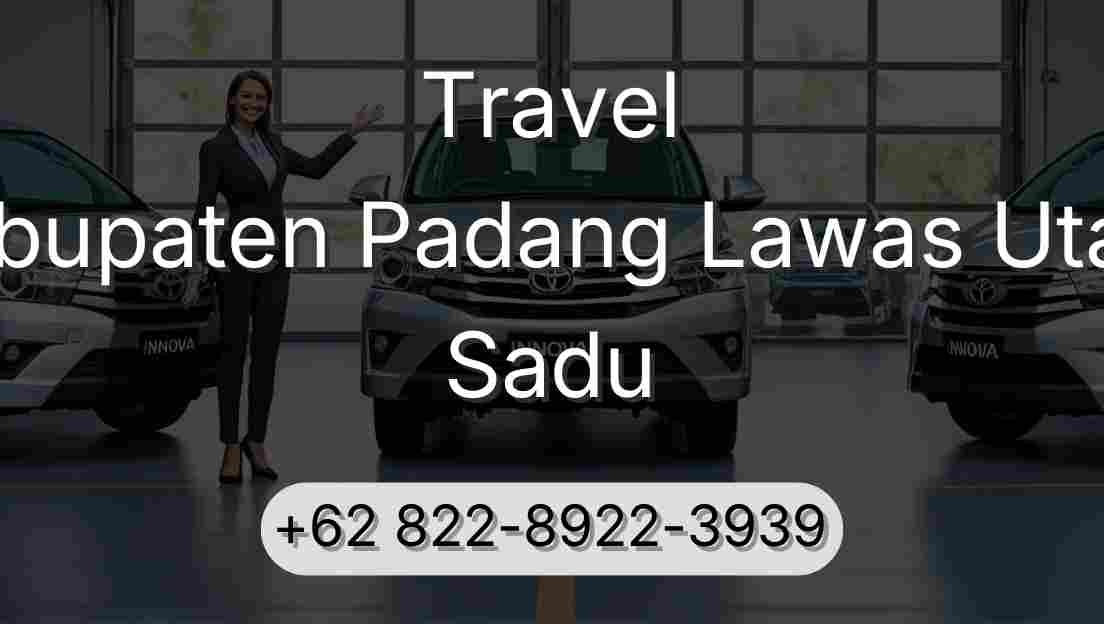 Travel Kabupaten Padang Lawas Utara Sadu