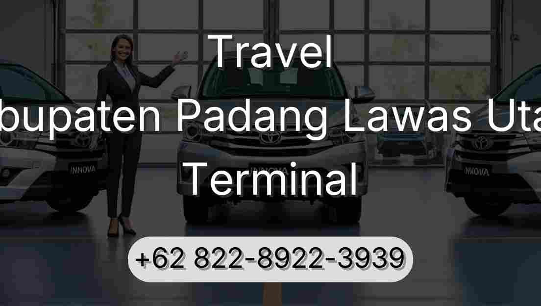Travel Kabupaten Padang Lawas Utara Terminal