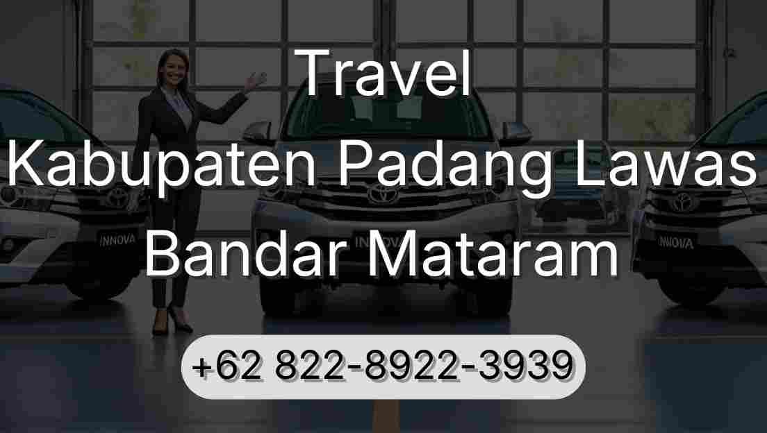 Travel Kabupaten Padang Lawas Bandar Mataram