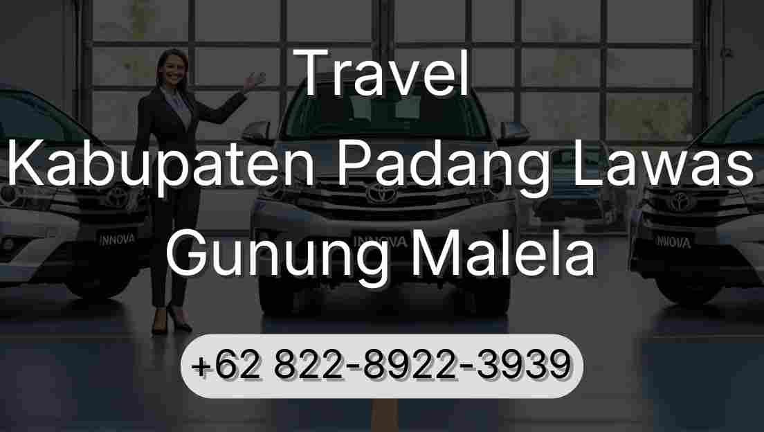 Travel Kabupaten Padang Lawas Gunung Malela