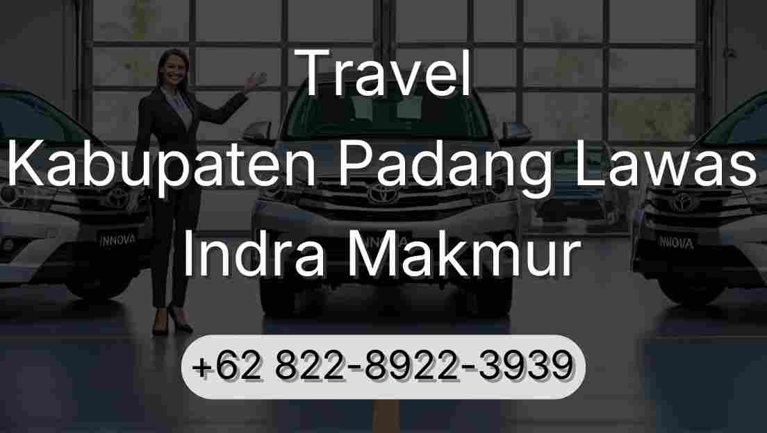 Travel Kabupaten Padang Lawas Indra Makmur