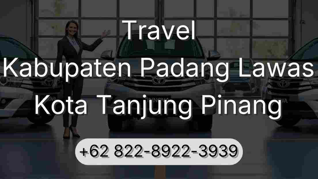 Travel Kabupaten Padang Lawas Kota Tanjung Pinang