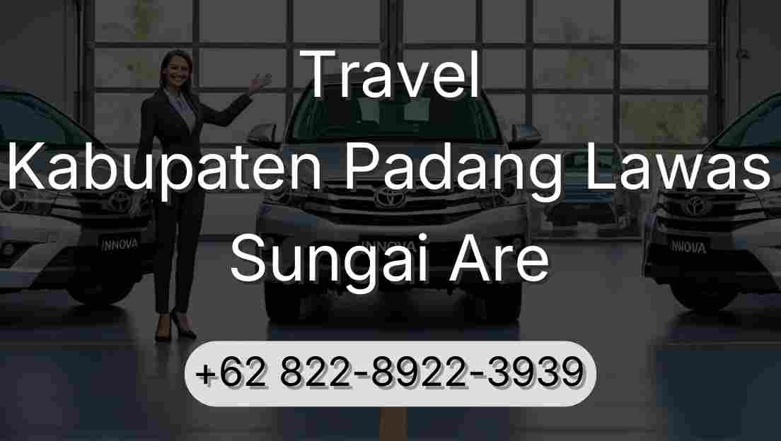 Travel Kabupaten Padang Lawas Sungai Are