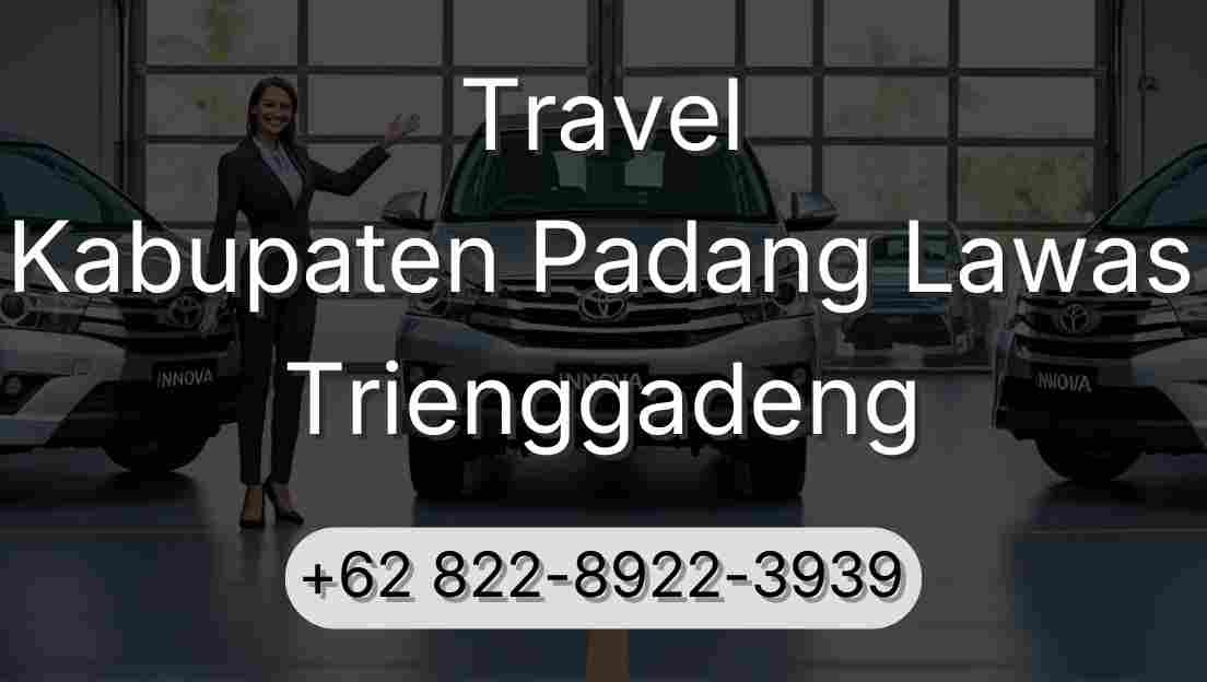 Travel Kabupaten Padang Lawas Trienggadeng