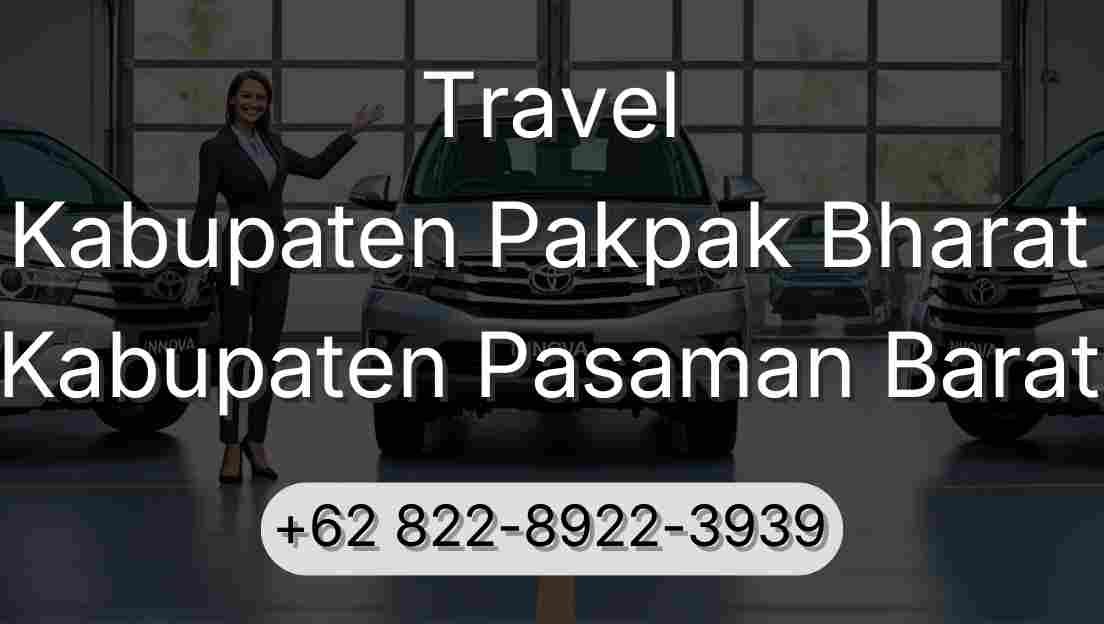 Travel Kabupaten Pakpak Bharat Kabupaten Pasaman Barat