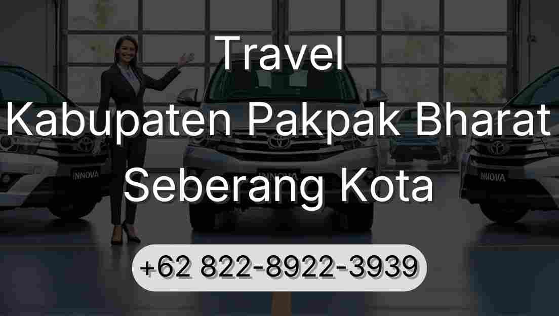 Travel Kabupaten Pakpak Bharat Seberang Kota