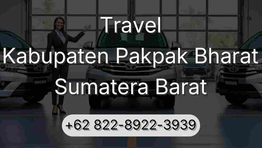 Travel Kabupaten Pakpak Bharat Sumatera Barat